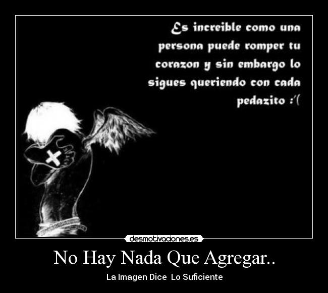 No Hay Nada Que Agregar.. - La Imagen Dice  Lo Suficiente