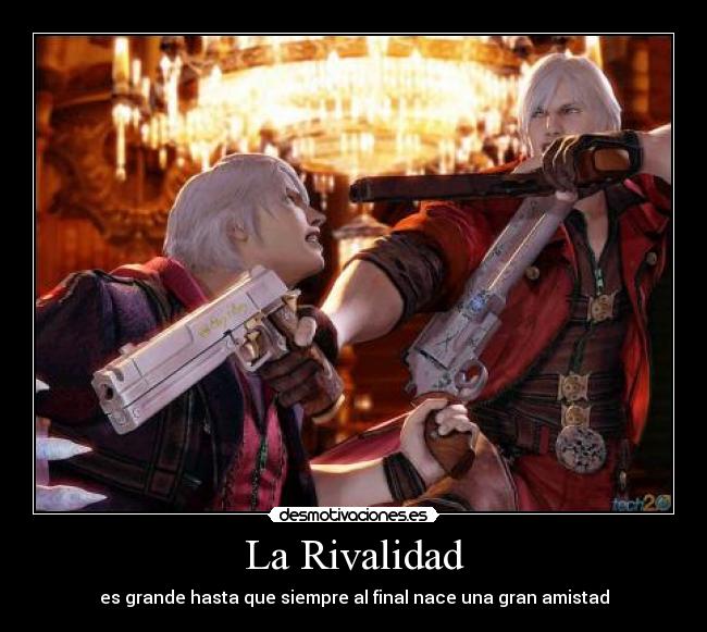 La Rivalidad -