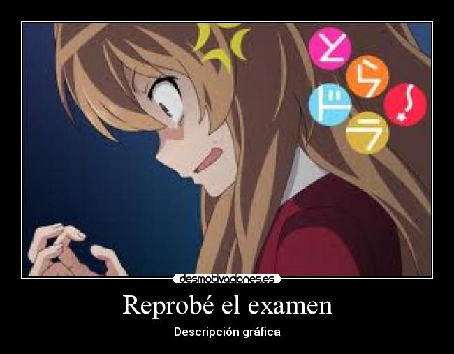 Reprobé el examen - 
