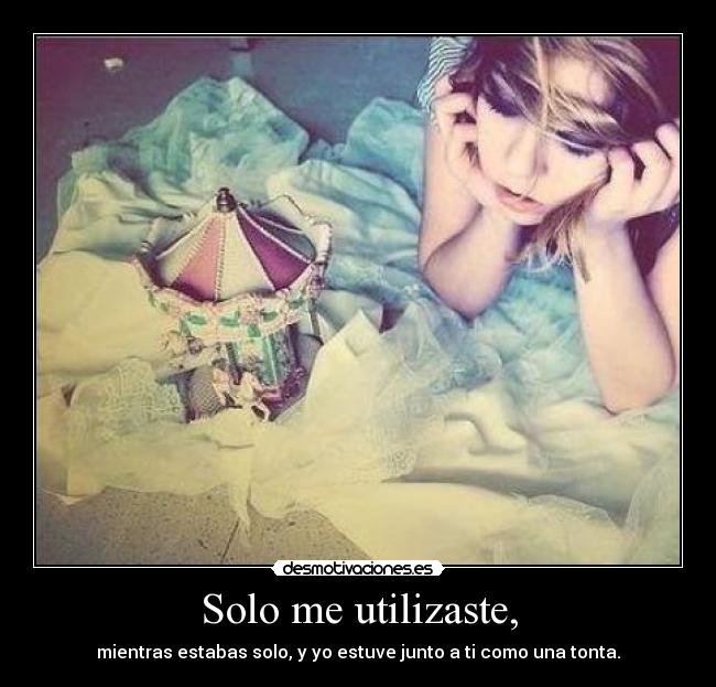 carteles solo utilizaste desmotivaciones