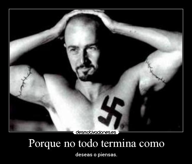 Porque no todo termina como - deseas o piensas.