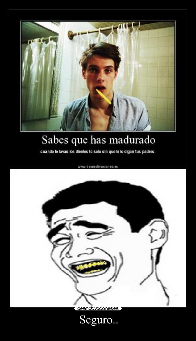 Seguro.. -