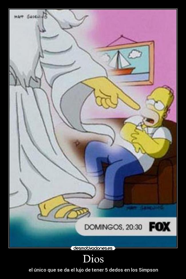Dios - el único que se da el lujo de tener 5 dedos en los Simpson