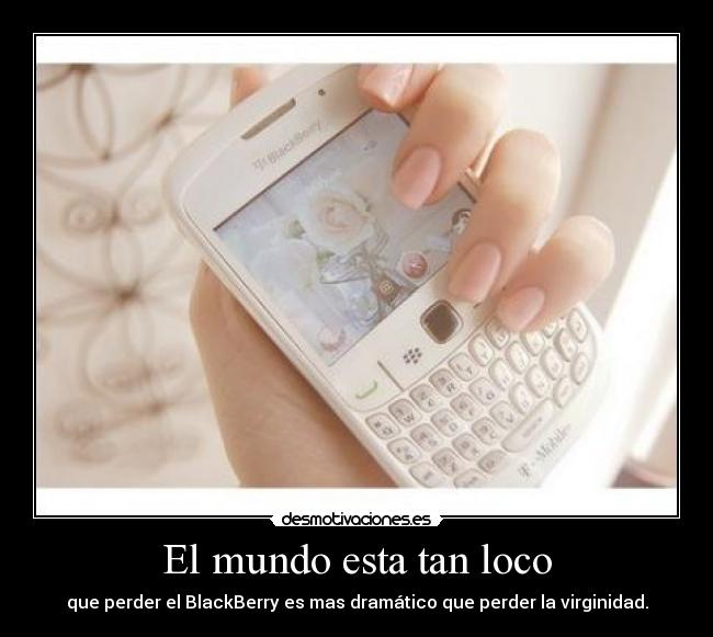 El mundo esta tan loco -