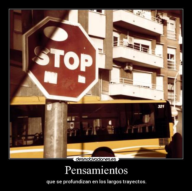 carteles pensamientos pensamientos trayectos pensar desmotivaciones