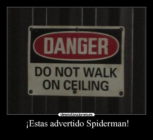¡Estas advertido Spiderman! - 