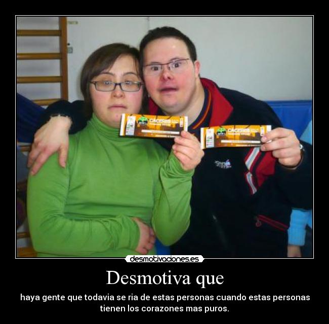 Desmotiva que -