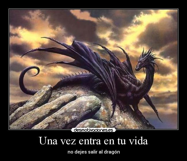 Una vez entra en tu vida -