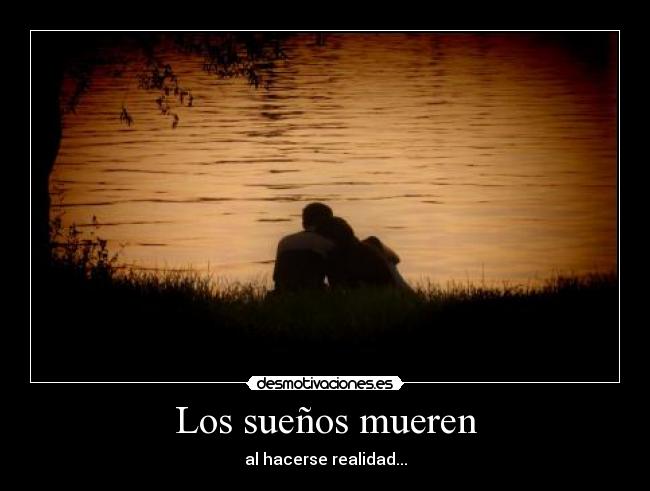 Los sueños mueren -