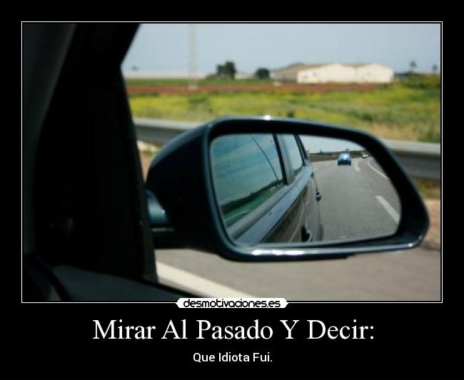 carteles pasado nada desmotivaciones