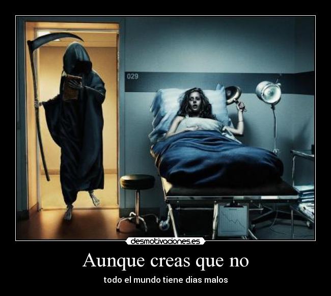 Aunque creas que no -