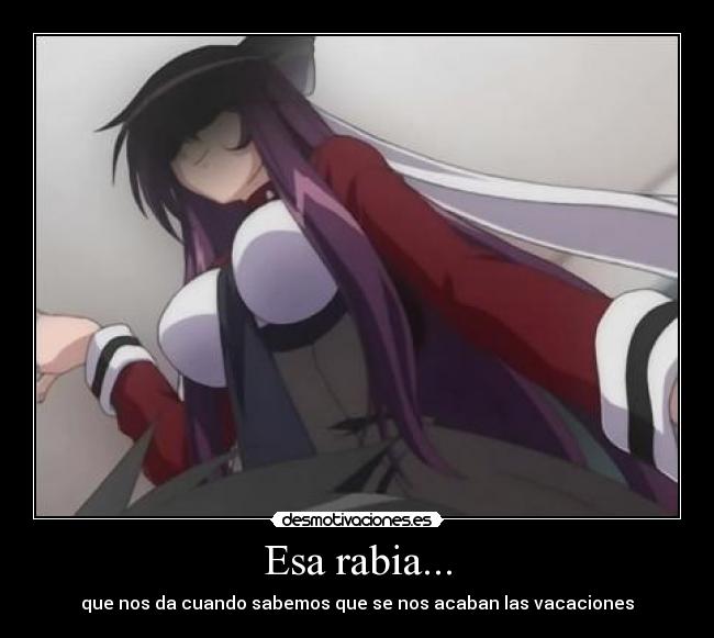 Esa rabia... - 
