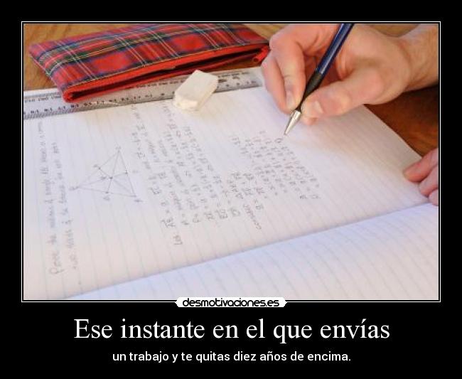 Ese instante en el que envías - 