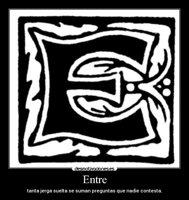 carteles aunque todo valla mal sere mejor letra tanta jerga suelta suman preguntas que nadie cont desmotivaciones