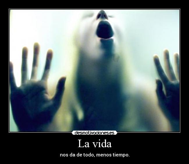 La vida - 