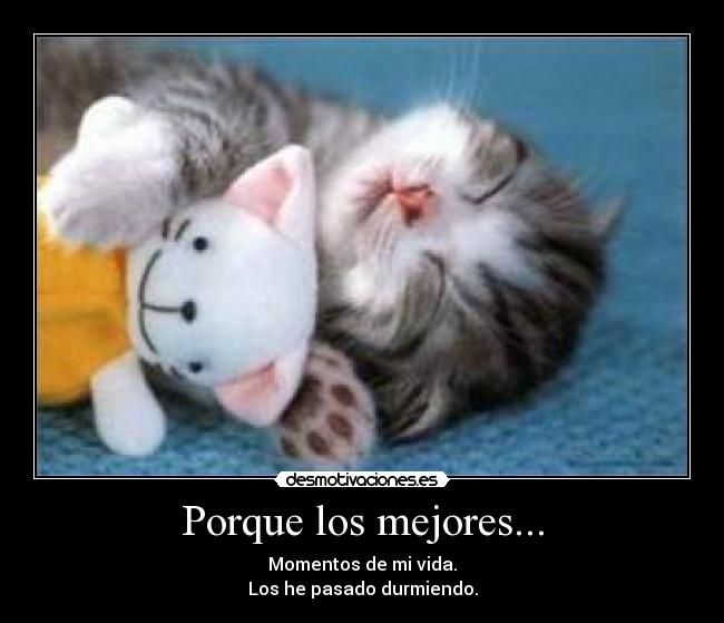 Porque los mejores... -