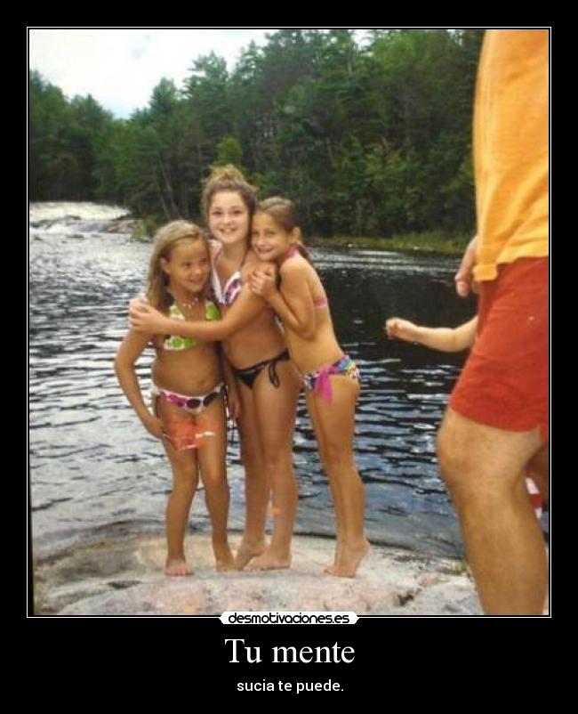 Tu mente - sucia te puede.