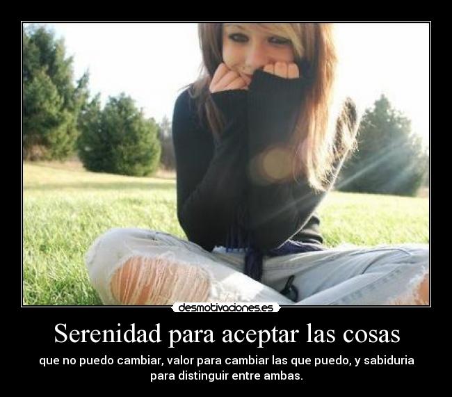 Serenidad para aceptar las cosas -