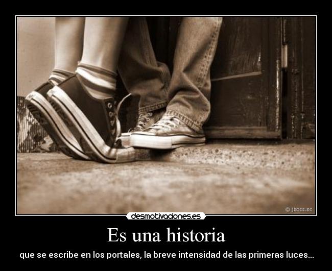 Es una historia -