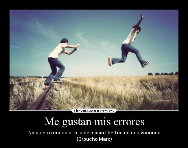 Me gustan mis errores -