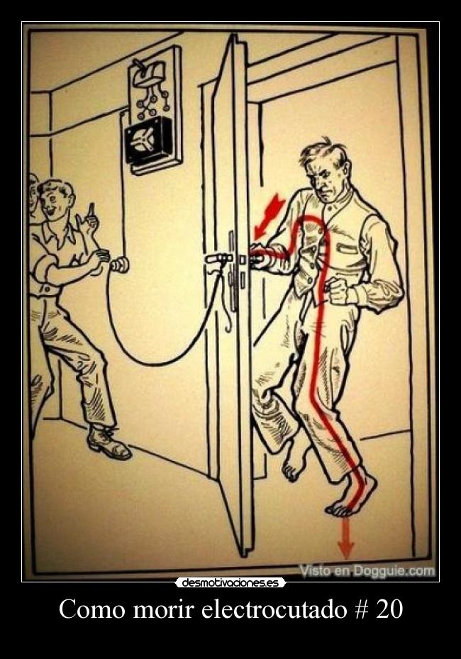 Como morir electrocutado # 20 - 