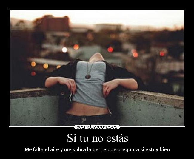 Si tu no estás -