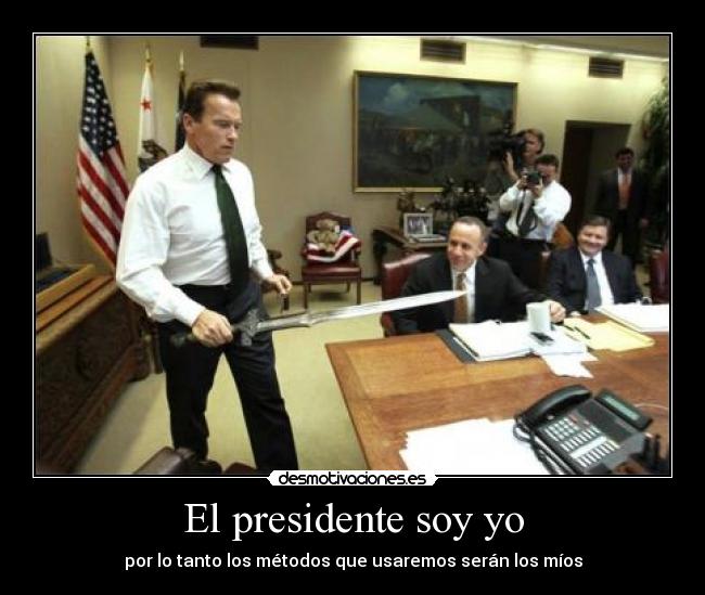 El presidente soy yo - 