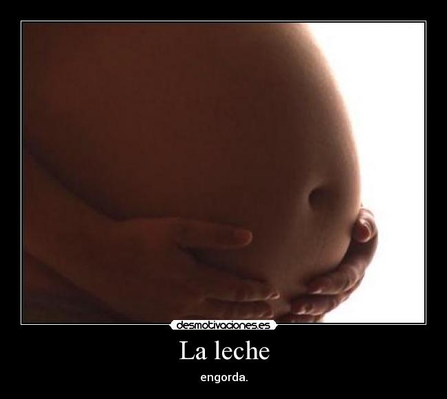 La leche - 