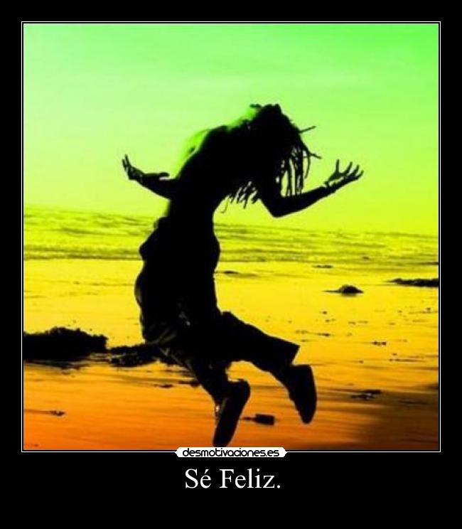 carteles feliz desmotivaciones
