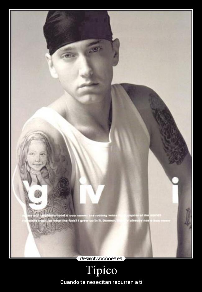 Típico - Cuando te nesecitan recurren a ti