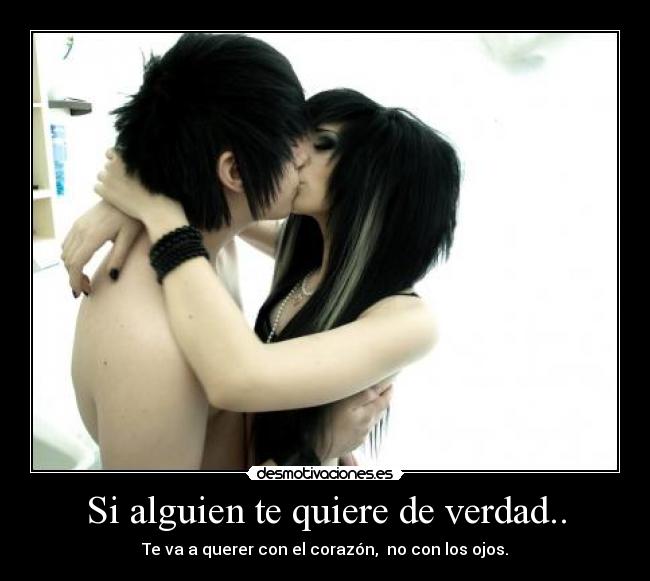 Si alguien te quiere de verdad.. -