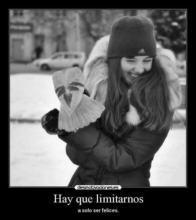 Hay que limitarnos -