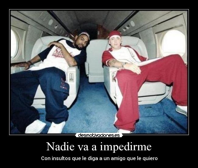 carteles pues eso eminem isly ilysmih elclanviral clanfuego clanvirus hipsalami intruders nomiresaqui desmotivaciones