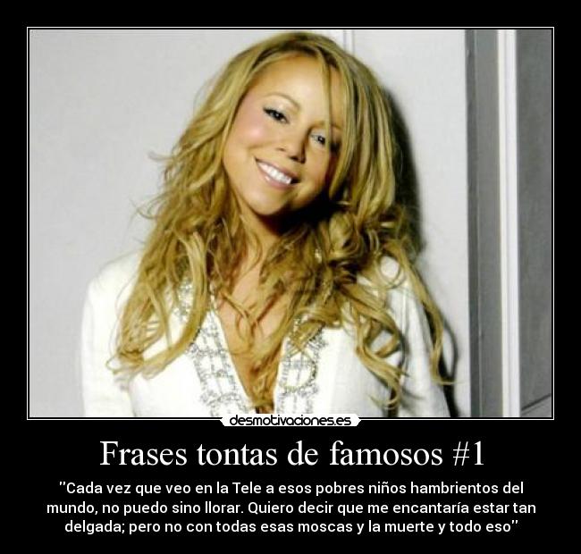 carteles frases frase real mariah carey desmotivaciones