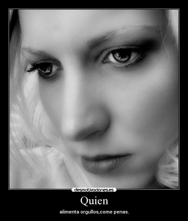 Quien -