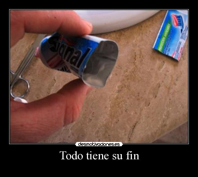 Todo tiene su fin -