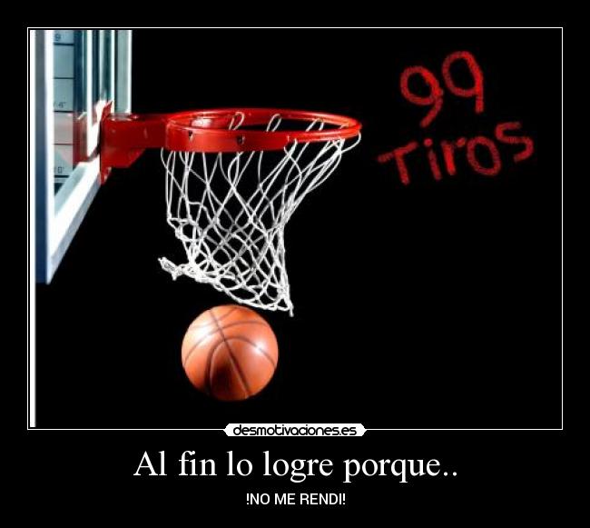 Al fin lo logre porque.. - !NO ME RENDI!