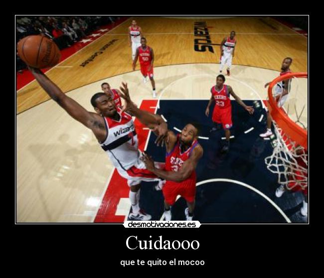 Cuidaooo - que te quito el mocoo