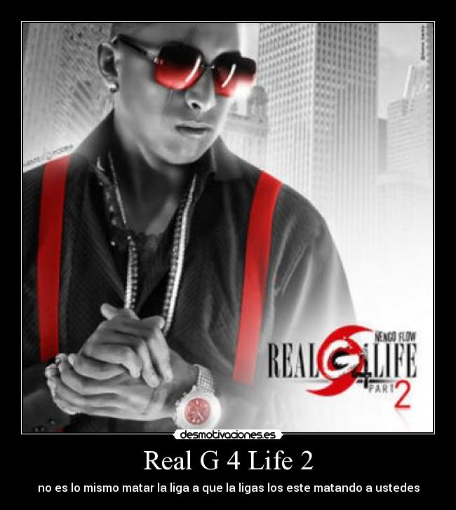 Real G 4 Life 2 -