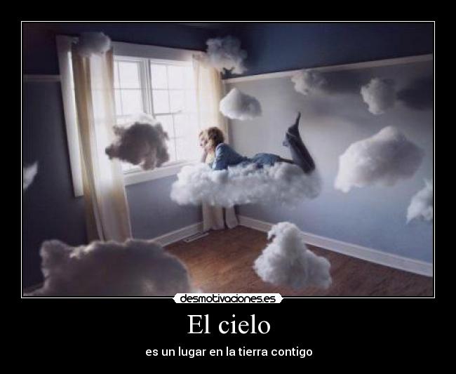 El cielo - es un lugar en la tierra contigo