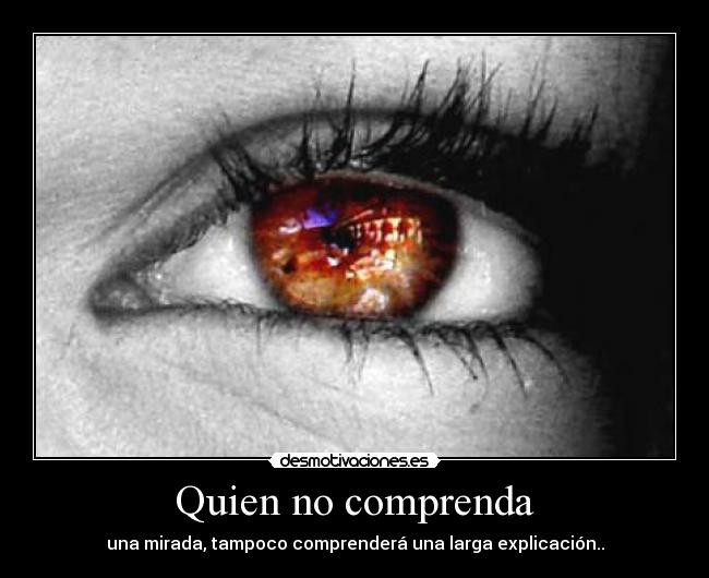 Quien no comprenda - 