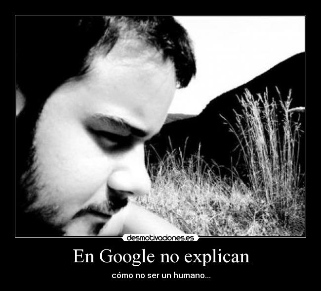 En Google no explican - 