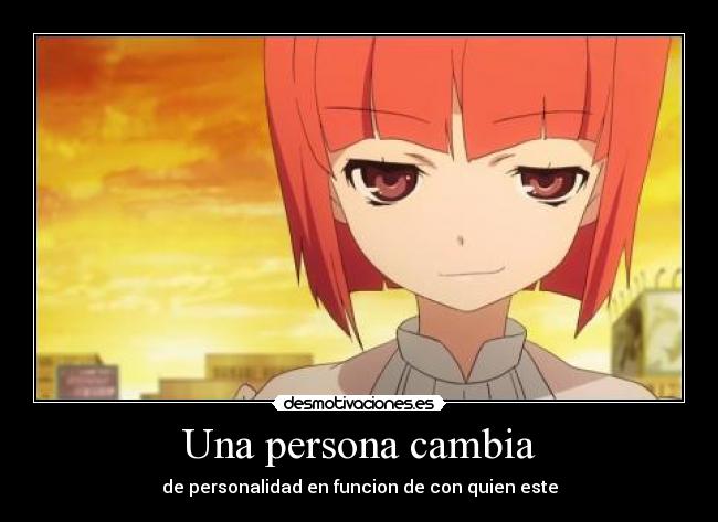 Una persona cambia -