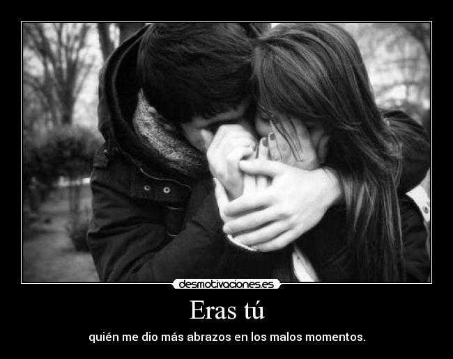 Eras tú -
