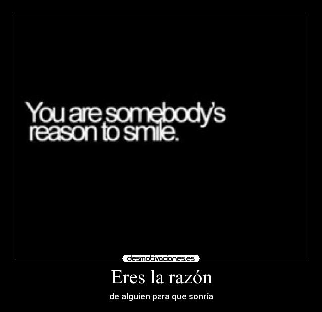 Eres la razón -