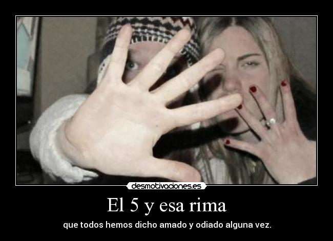 El 5 y esa rima - 
