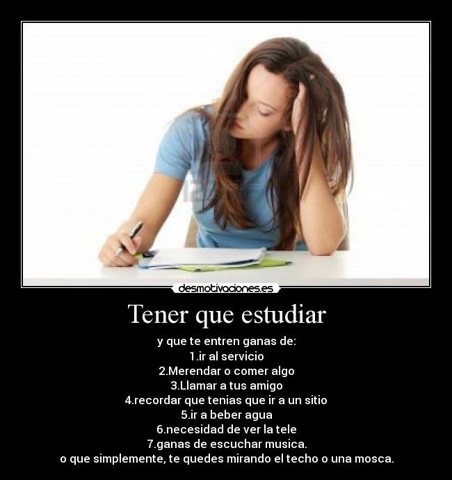 Tener que estudiar -