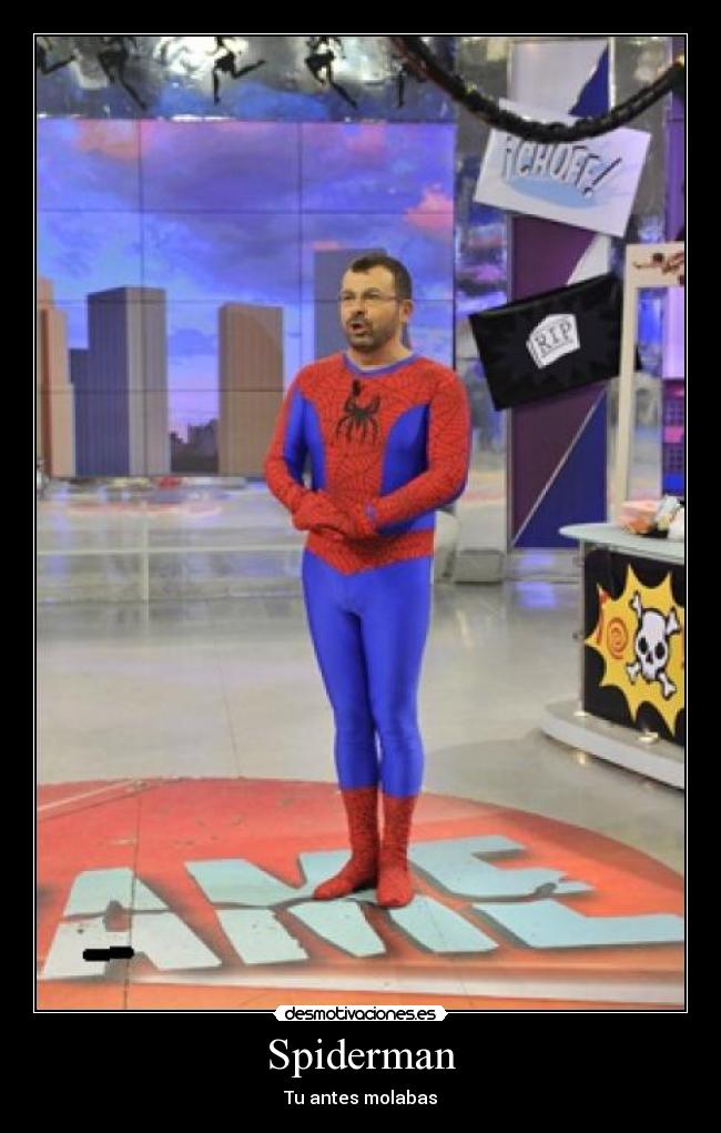 Spiderman - Tu antes molabas