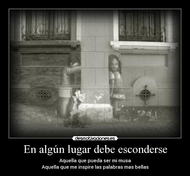 En algún lugar debe esconderse - 