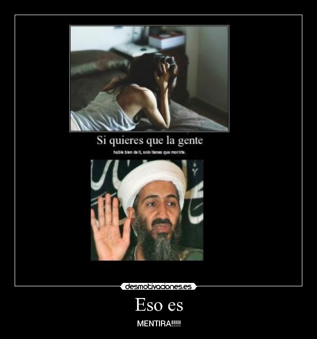 Eso es - MENTIRA!!!!!